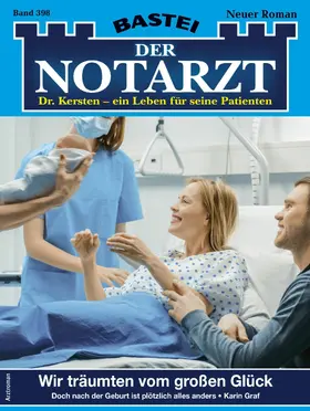 Graf |  Der Notarzt 398 | eBook | Sack Fachmedien