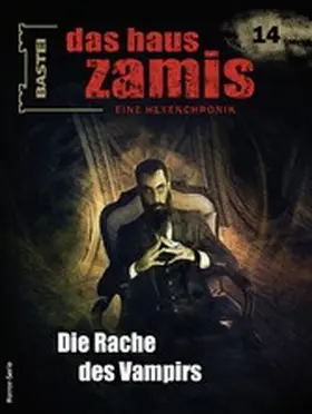 Davenport |  Das Haus Zamis 14 | eBook | Sack Fachmedien