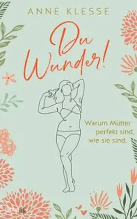 Klesse |  Du Wunder! | eBook | Sack Fachmedien