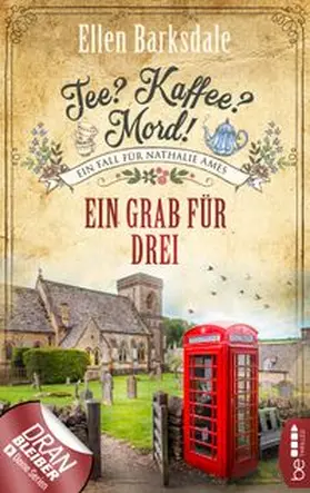 Barksdale |  Tee? Kaffee? Mord! Ein Grab für drei | eBook | Sack Fachmedien