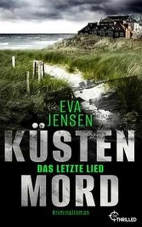 Jensen |  Küstenmord: Das letzte Lied | eBook | Sack Fachmedien