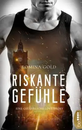 Gold |  Riskante Gefühle | eBook | Sack Fachmedien