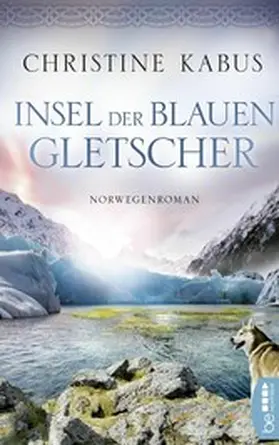 Kabus |  Insel der blauen Gletscher | eBook | Sack Fachmedien