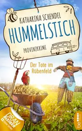 Schendel |  Hummelstich - Der Tote im Rübenfeld | eBook | Sack Fachmedien