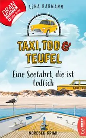 Karmann |  Taxi, Tod und Teufel - Eine Seefahrt, die ist tödlich | eBook | Sack Fachmedien