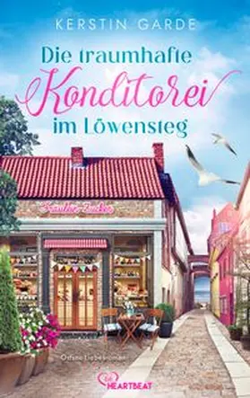Garde |  Die traumhafte Konditorei im Löwensteg | eBook | Sack Fachmedien