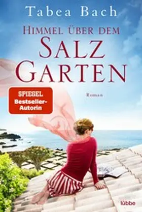 Bach |  Himmel über dem Salzgarten | eBook | Sack Fachmedien