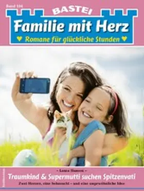Hanson |  Familie mit Herz 104 | eBook | Sack Fachmedien