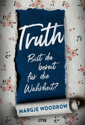 Woodrow |  Truth - Bist du bereit für die Wahrheit? | eBook | Sack Fachmedien