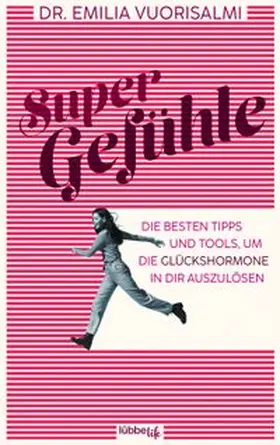 Vuorisalmi |  Super Gefühle | eBook | Sack Fachmedien