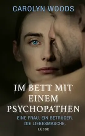 Woods |  Im Bett mit einem Psychopathen | eBook | Sack Fachmedien