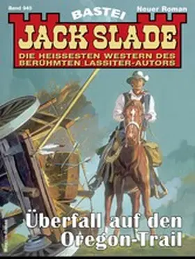 Slade |  Jack Slade 940 | eBook | Sack Fachmedien