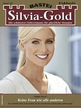 Korff |  Silvia-Gold 143 | eBook | Sack Fachmedien
