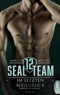 Melton |  SEAL Team 12 - Im letzten Augenblick | eBook | Sack Fachmedien