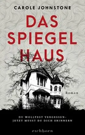 Johnstone | Das Spiegelhaus | E-Book | www.sack.de
