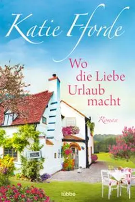Fforde |  Wo die Liebe Urlaub macht | eBook | Sack Fachmedien