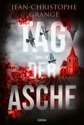 Grangé |  Tag der Asche | eBook | Sack Fachmedien