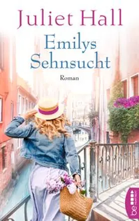 Hall |  Emilys Sehnsucht | eBook | Sack Fachmedien