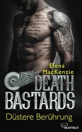 MacKenzie |  Death Bastards – Düstere Berührung | eBook | Sack Fachmedien