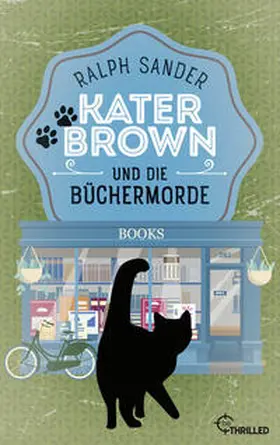 Sander |  Kater Brown und die Büchermorde | eBook | Sack Fachmedien