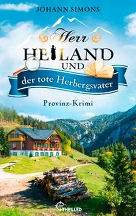 Simons |  Herr Heiland und der tote Herbergsvater | eBook | Sack Fachmedien