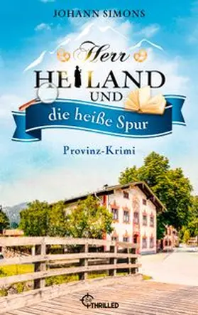 Simons |  Herr Heiland und die heiße Spur | eBook | Sack Fachmedien