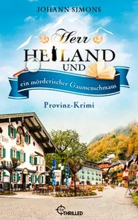 Simons |  Herr Heiland und ein mörderischer Gaumenschmaus | eBook | Sack Fachmedien