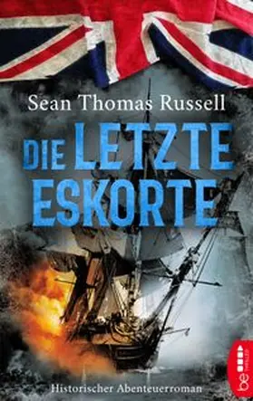 Russell |  Die letzte Eskorte | eBook | Sack Fachmedien