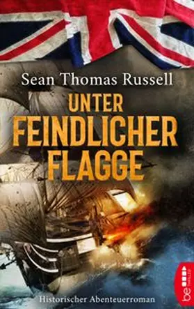 Russell |  Unter feindlicher Flagge | eBook | Sack Fachmedien