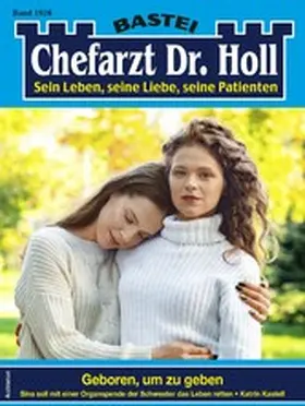 Kastell |  Chefarzt Dr. Holl 1926 | eBook | Sack Fachmedien