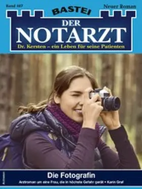 Graf |  Der Notarzt 407 | eBook | Sack Fachmedien