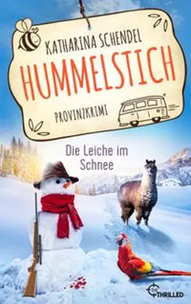 Schendel |  Hummelstich - Die Leiche im Schnee | eBook | Sack Fachmedien