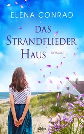 Conrad |  Das Strandfliederhaus | eBook | Sack Fachmedien
