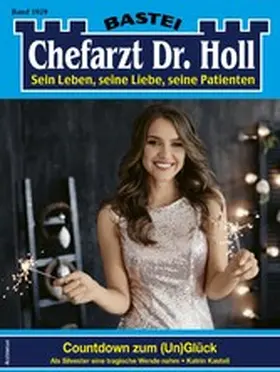 Kastell |  Chefarzt Dr. Holl 1929 | eBook | Sack Fachmedien