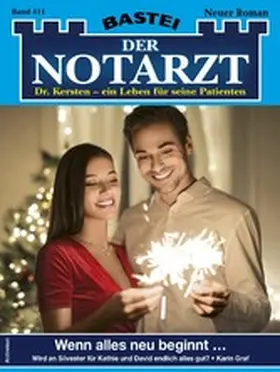 Graf |  Der Notarzt 411 | eBook | Sack Fachmedien