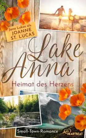 Lucas / Lukas |  Lake Anna - Heimat des Herzens | eBook | Sack Fachmedien