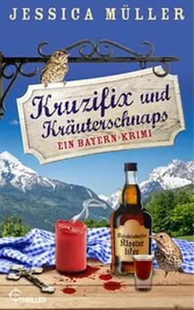 Müller |  Kruzifix und Kräuterschnaps | eBook | Sack Fachmedien