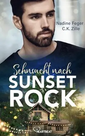 Feger / Zille |  Sehnsucht nach Sunset Rock | eBook | Sack Fachmedien