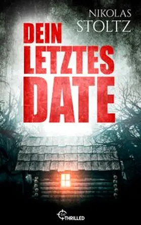 Stoltz |  Dein letztes Date | eBook | Sack Fachmedien