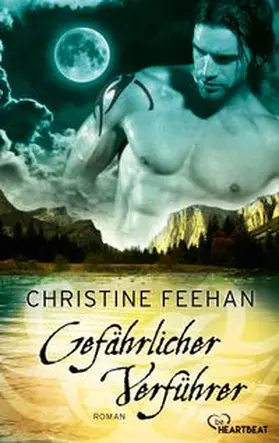 Feehan |  Gefährlicher Verführer | eBook | Sack Fachmedien