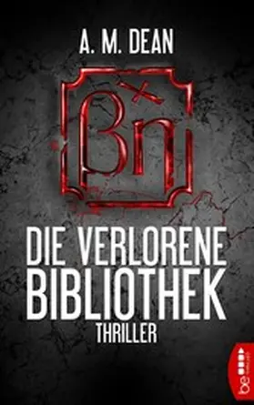 Dean |  Die verlorene Bibliothek | eBook | Sack Fachmedien