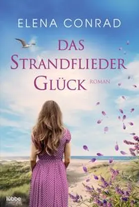 Conrad |  Das Strandfliederglück | eBook | Sack Fachmedien