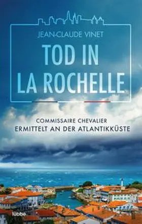 Vinet |  Tod in La Rochelle | eBook | Sack Fachmedien