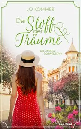 Kommer |  Die Amato-Schwestern: Der Stoff der Träume | eBook | Sack Fachmedien