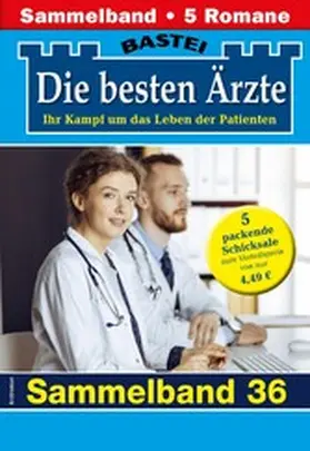Kastell / Anders / Frank |  Die besten Ärzte - Sammelband 36 | eBook | Sack Fachmedien