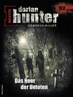 Walker |  Dorian Hunter 92 | eBook | Sack Fachmedien