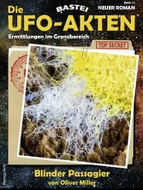 Miller |  Die UFO-AKTEN 14 | eBook | Sack Fachmedien