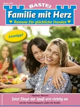Menzel |  Familie mit Herz 129 | eBook | Sack Fachmedien