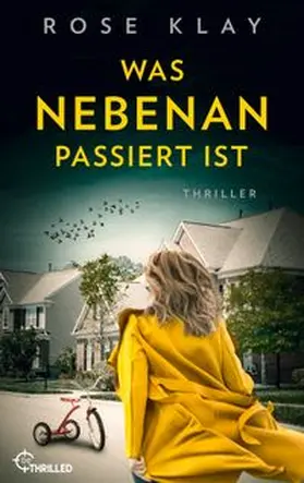 Klay |  Was nebenan passiert ist | eBook | Sack Fachmedien