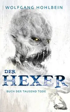 Hohlbein |  Der Hexer - Buch der tausend Tode | eBook | Sack Fachmedien